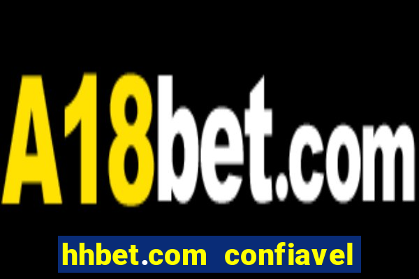 hhbet.com  confiavel